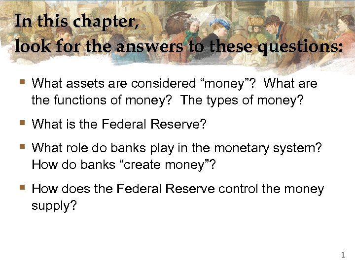 In this chapter, look for the answers to these questions: § What assets are