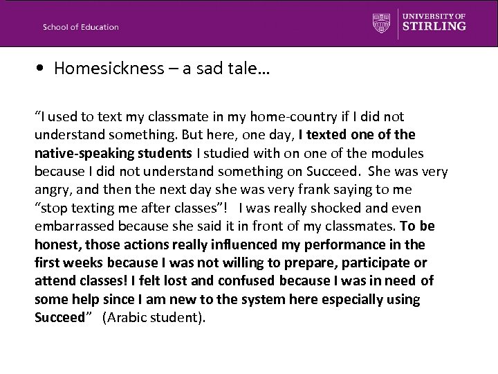  • Homesickness – a sad tale… “I used to text my classmate in