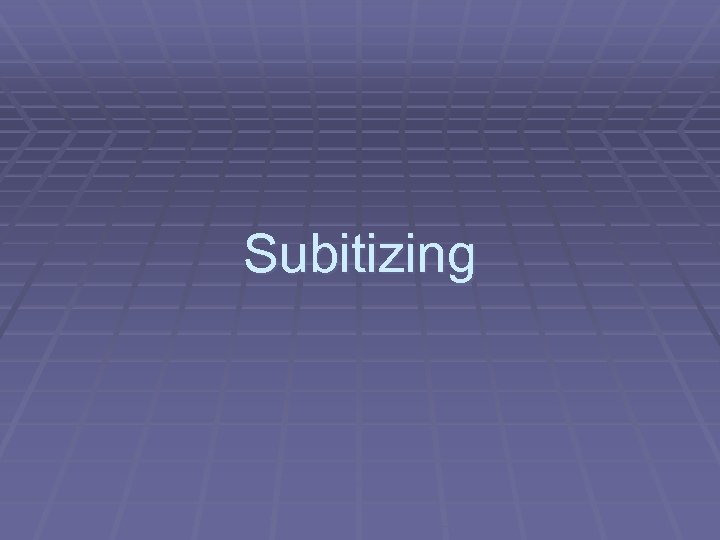 Subitizing 