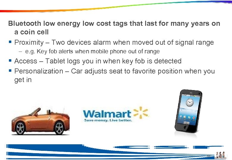 Ble in Proximity and Access Bluetooth low energy low cost tags that last for