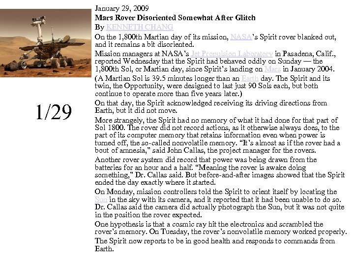 1/29 January 29, 2009 Mars Rover Disoriented Somewhat After Glitch By KENNETH CHANG On