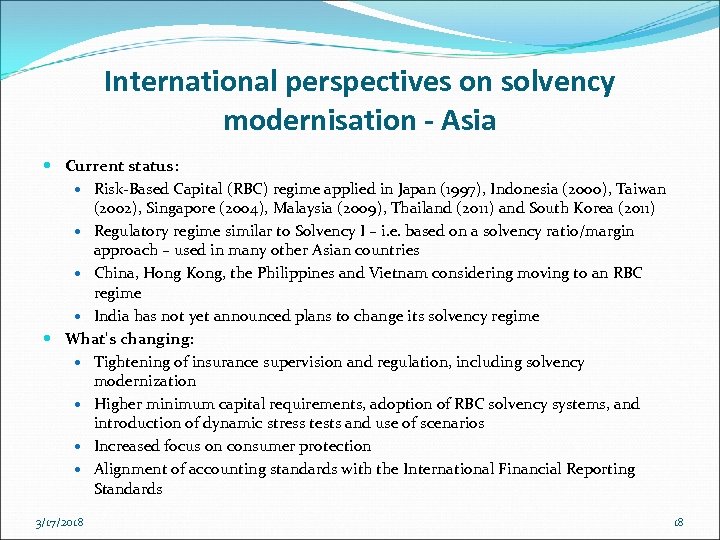 International perspectives on solvency modernisation - Asia Current status: Risk-Based Capital (RBC) regime applied