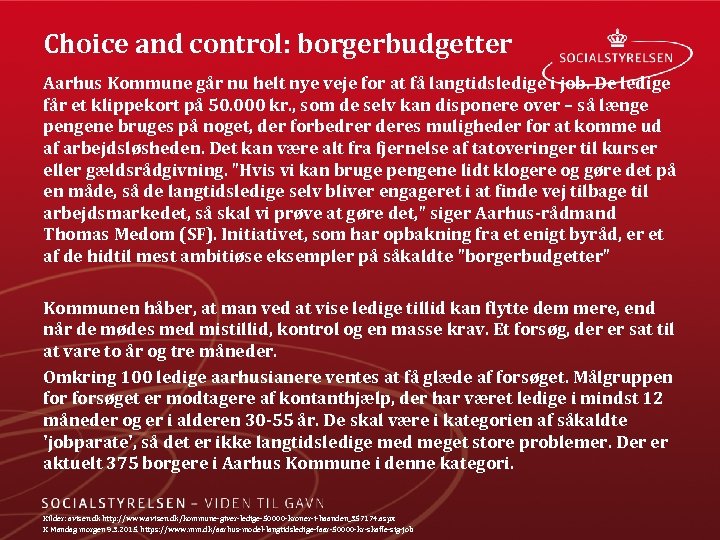 Choice and control: borgerbudgetter Aarhus Kommune går nu helt nye veje for at få