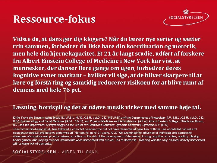 Ressource fokus Vidste du, at dans gør dig klogere? Når du lærer nye serier