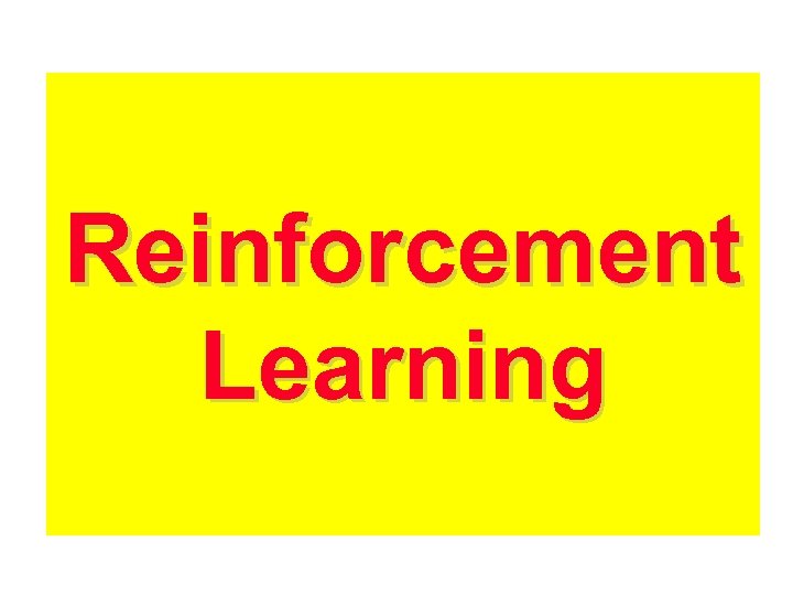 Reinforcement Learning 
