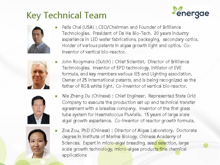 Key Technical Team n n Felix Chai (USA)：CEO/Chairman and Founder of Brilliance Technologies. President