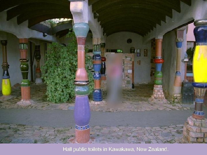 Hall public toilets in Kawakawa, New Zealand. 