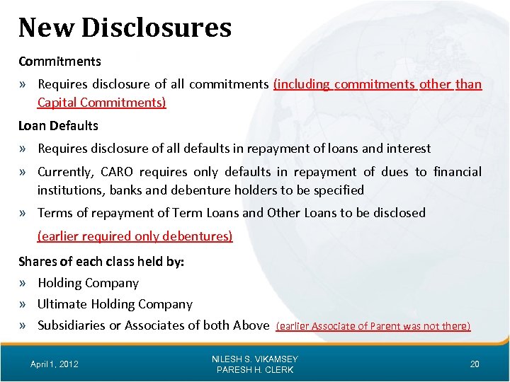 New Disclosures Commitments » Requires disclosure of all commitments (including commitments other than Capital