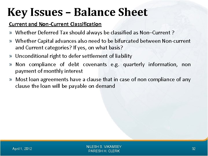 Key Issues – Balance Sheet Current and Non-Current Classification » Whether Deferred Tax should