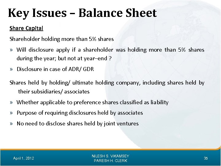 Key Issues – Balance Sheet Share Capital Shareholder holding more than 5% shares »