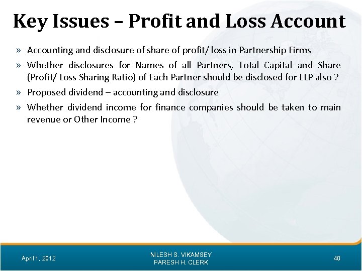 Key Issues – Profit and Loss Account » Accounting and disclosure of share of