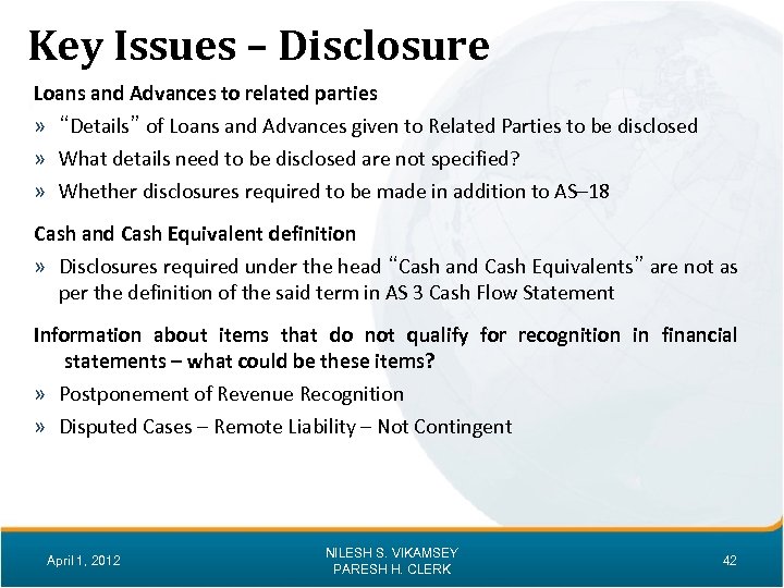 Key Issues – Disclosure Loans and Advances to related parties » “Details” of Loans