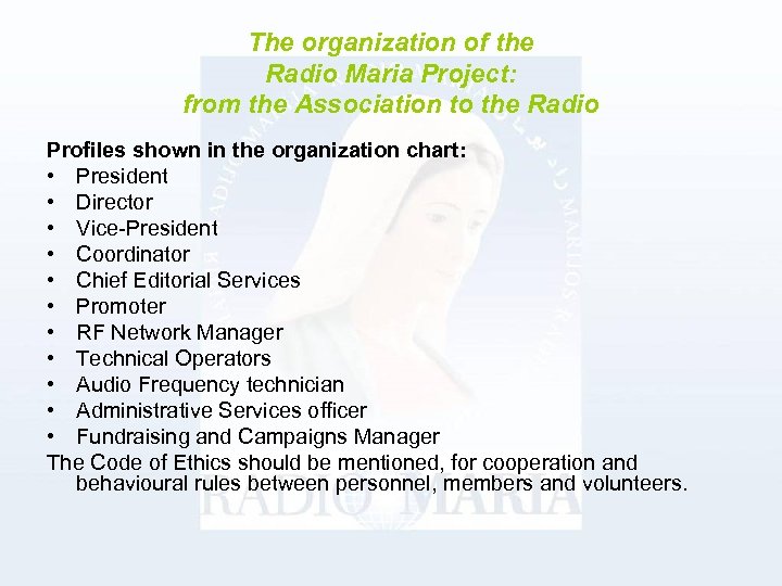 The organization of the Radio Maria Project: from the Association to the Radio Profiles