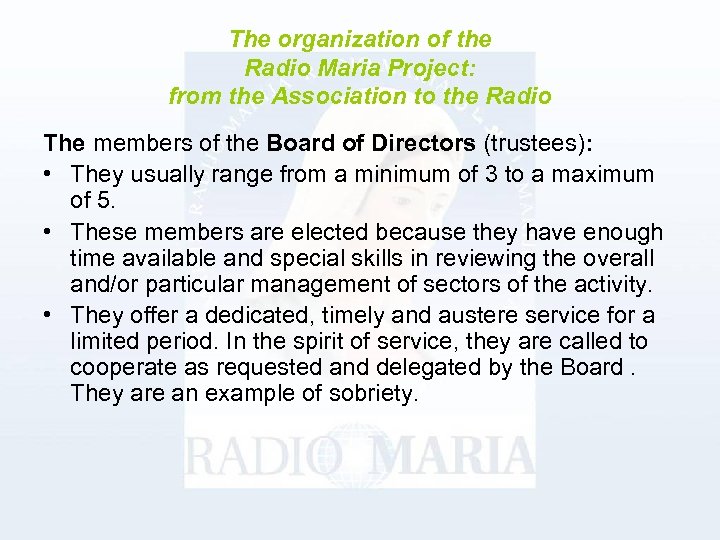The organization of the Radio Maria Project: from the Association to the Radio The