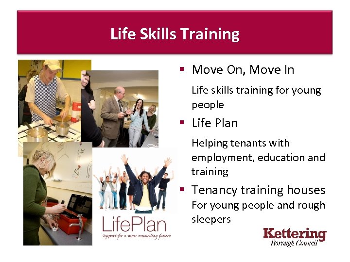 Life Skills Training § Move On, Move In Life skills training for young people