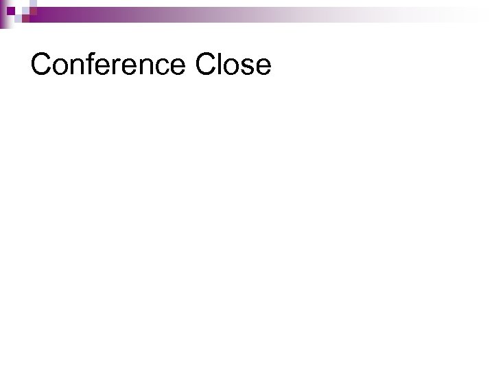 Conference Close 