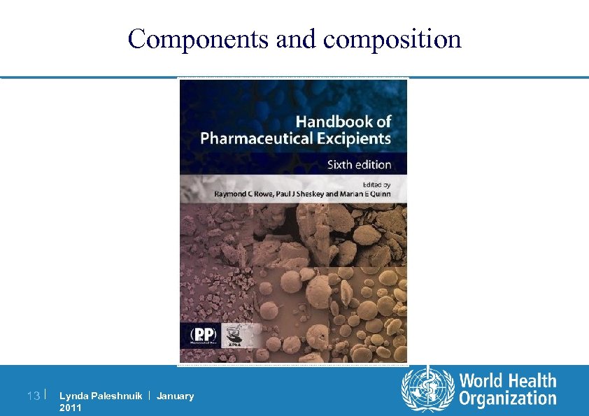 Components and composition 13 | Lynda Paleshnuik | January 2011 