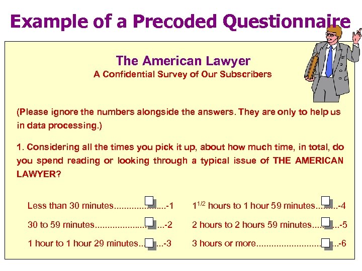 Example of a Precoded Questionnaire The American Lawyer A Confidential Survey of Our Subscribers