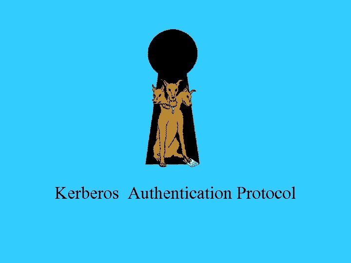 Kerberos Authentication Protocol 