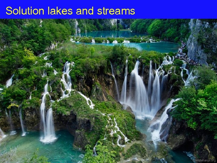 Solution lakes and streams 
