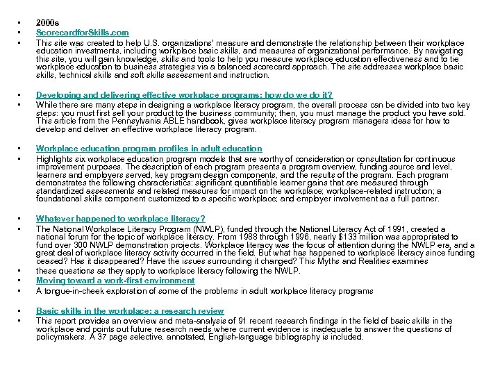  • • • 2000 s Scorecardfor. Skills. com This site was created to