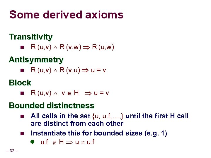 Some derived axioms Transitivity n R (u, v) R (v, w) R (u, w)