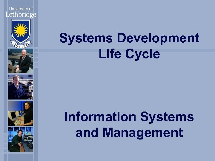 Systems Development Life Cycle Information Systems and Management 