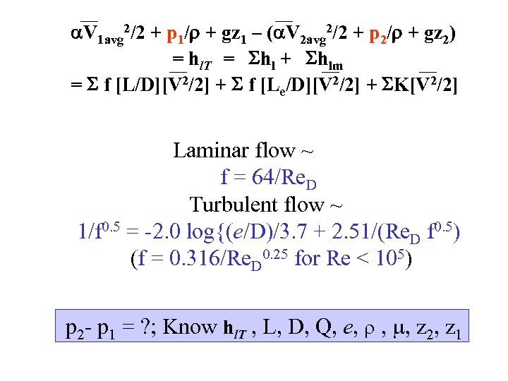  V 1 avg 2/2 + p 1/ + gz 1 – ( V