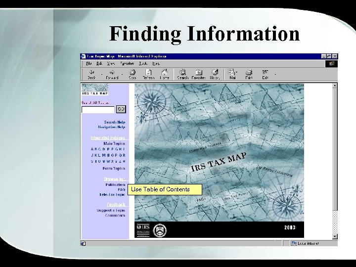 Finding Information Use Table of Contents 