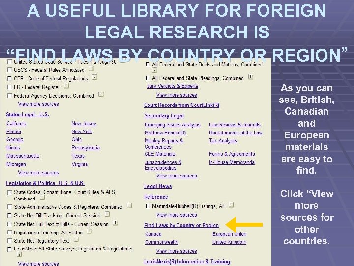 A USEFUL LIBRARY FOREIGN LEGAL RESEARCH IS “FIND LAWS BY COUNTRY OR REGION” As