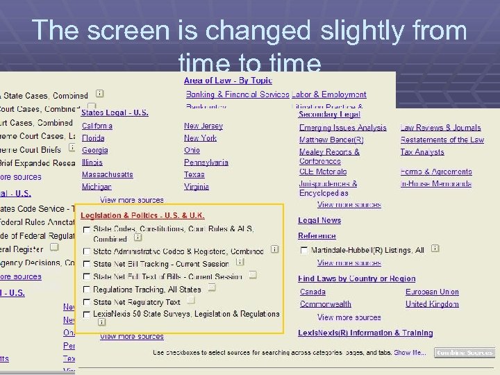 The screen is changed slightly from time to time New Since 2008 New since