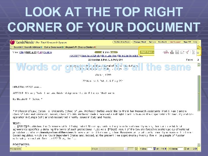 LOOK AT THE TOP RIGHT CORNER OF YOUR DOCUMENT Words or graphics, it’s all