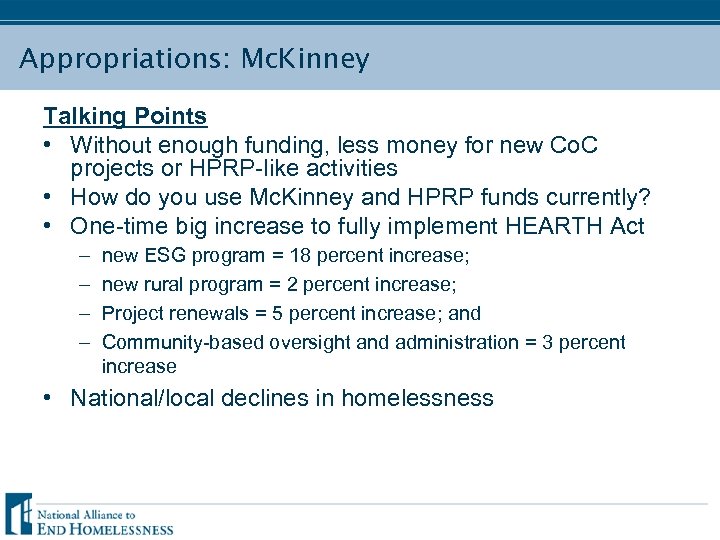 Appropriations: Mc. Kinney Talking Points • Without enough funding, less money for new Co.