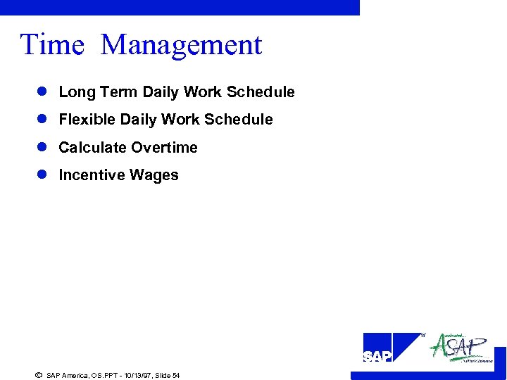 Time Management l Long Term Daily Work Schedule l Flexible Daily Work Schedule l
