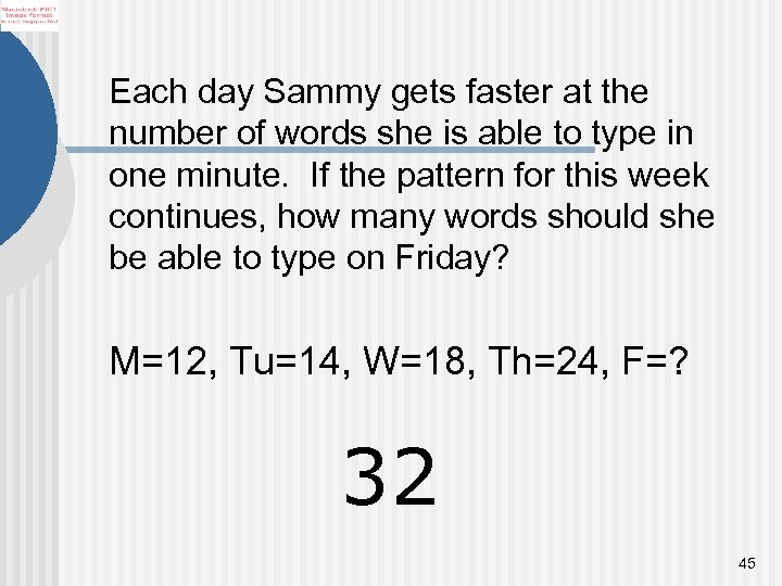 Each day Sammy gets faster at the number of words she is able to