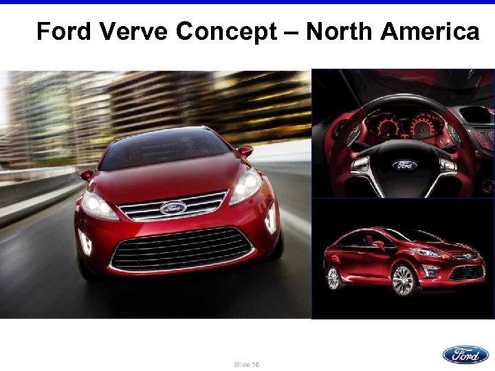 Ford Verve Concept – North America Slide 16 