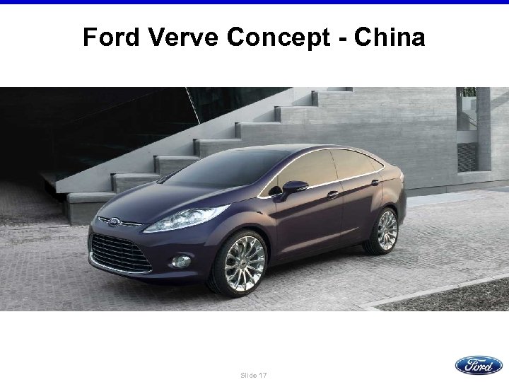 Ford Verve Concept - China Slide 17 