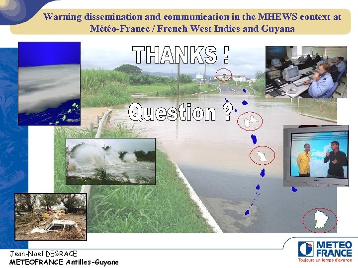 Warning dissemination and communication in the MHEWS context at Météo-France / French West Indies