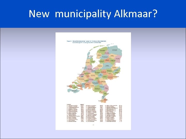 New municipality Alkmaar? 