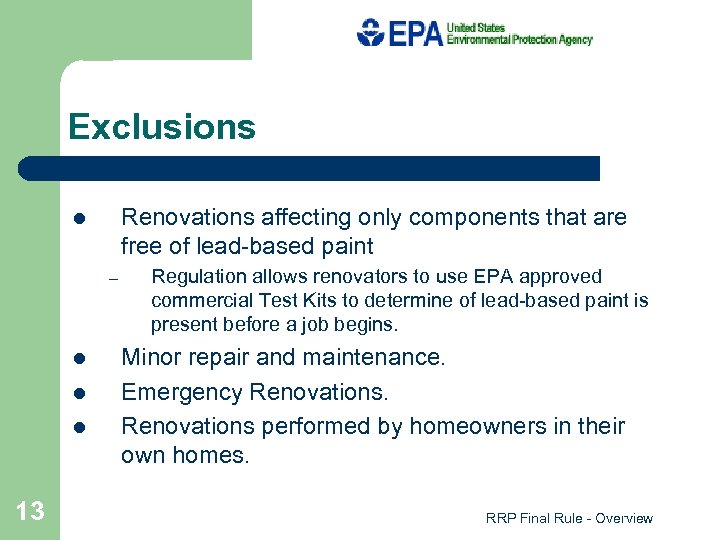 Exclusions Renovations affecting only components that are free of lead-based paint l – l