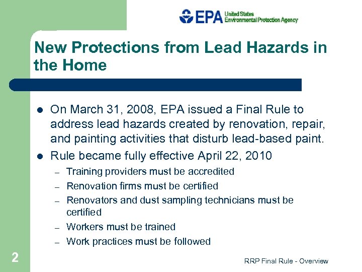 New Protections from Lead Hazards in the Home l l On March 31, 2008,