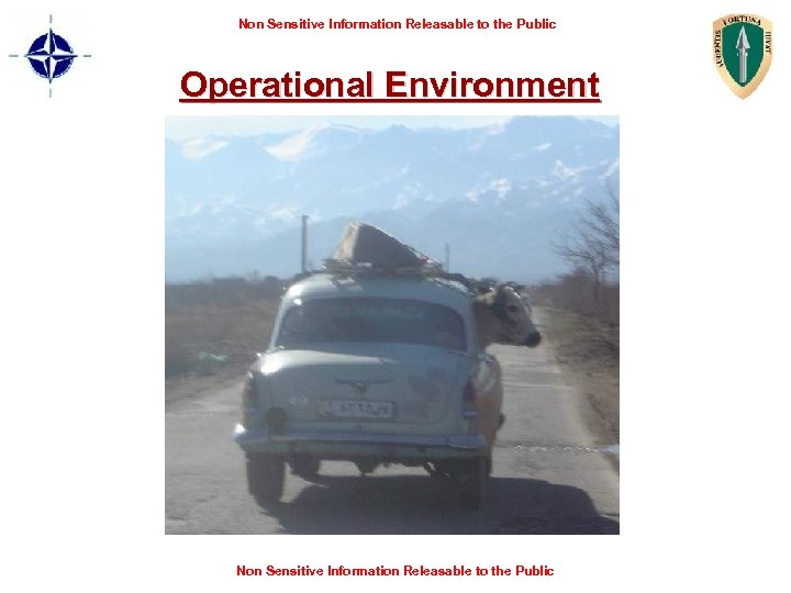 Non Sensitive Information Releasable to the Public Operational Environment Non Sensitive Information Releasable to