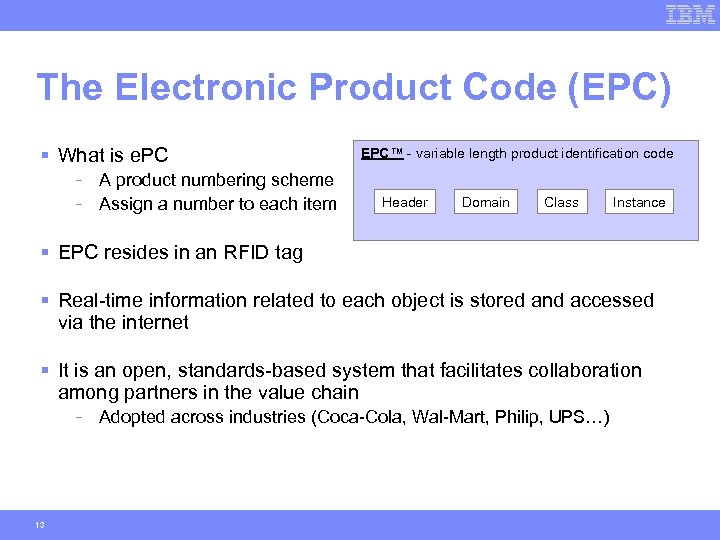 The Electronic Product Code (EPC) § What is e. PC - A product numbering