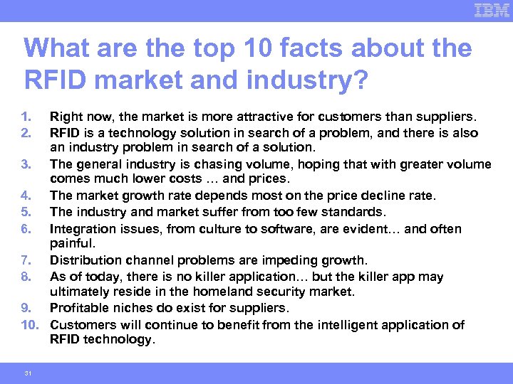 What are the top 10 facts about the RFID market and industry? 1. 2.