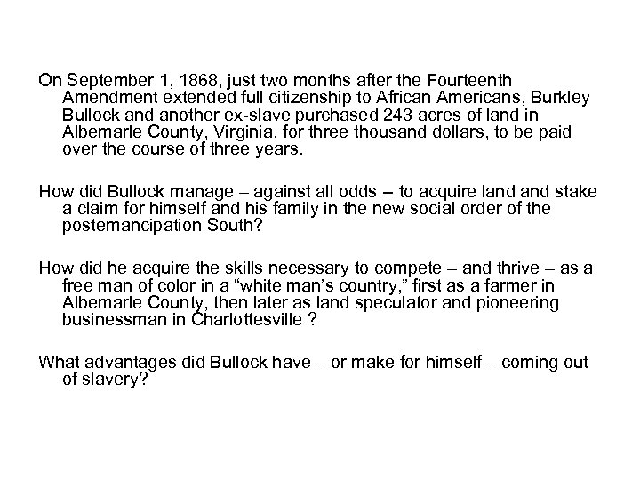 On September 1, 1868, just two months after the Fourteenth Amendment extended full citizenship