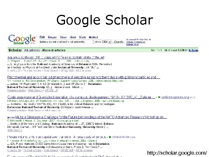 Google Scholar http: //scholar. google. com/ 