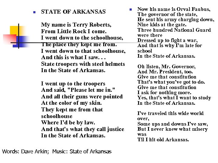 n STATE OF ARKANSAS My name is Terry Roberts, From Little Rock I come.