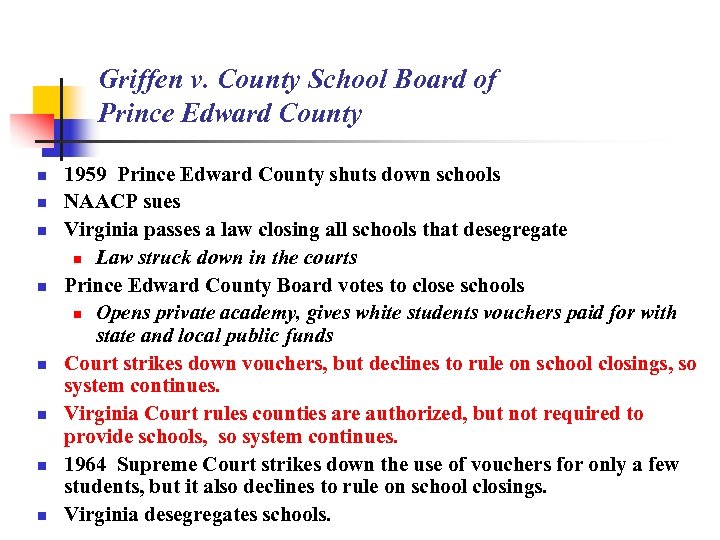Griffen v. County School Board of Prince Edward County n n n n 1959