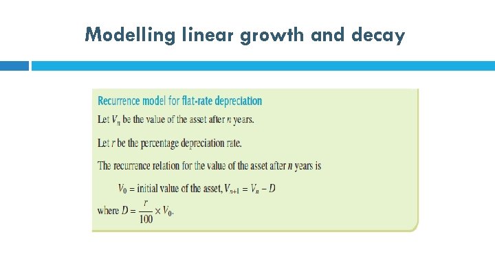 Modelling linear growth and decay 