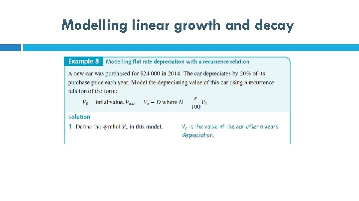 Modelling linear growth and decay 